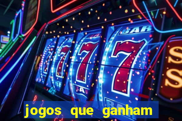 jogos que ganham dinheiro sem precisar depositar